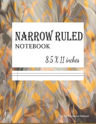 Cover of Narrow Ruled Notebook 8.5 x 11