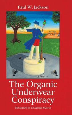 Book cover for The Organic Underwear Conspiracy