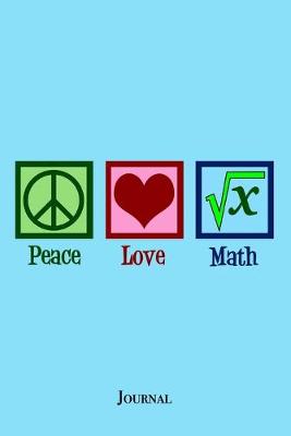 Book cover for Peace Love Math Journal