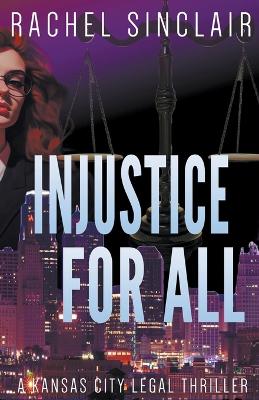 Book cover for Injustice For All