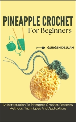 Book cover for Pineapple Crochet for Beginners