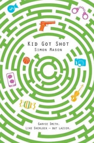 Cover of Kid Got Shot