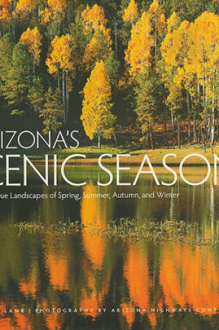 Cover of Arizona's Scenic Seasons