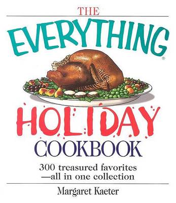 Book cover for The Everything Holiday Cookbook