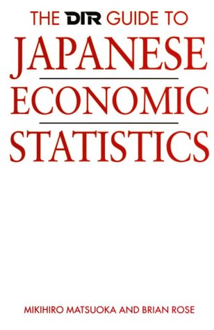 Book cover for The DIR Guide to Japanese Economic Statistics