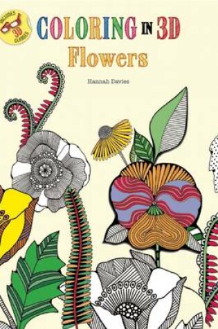 Cover of Coloring in 3D Flowers