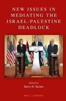 Cover of New Issues in Mediating the Israel-Palestine Deadlock