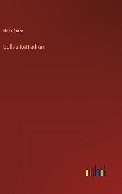 Book cover for Dolly's Kettledrum