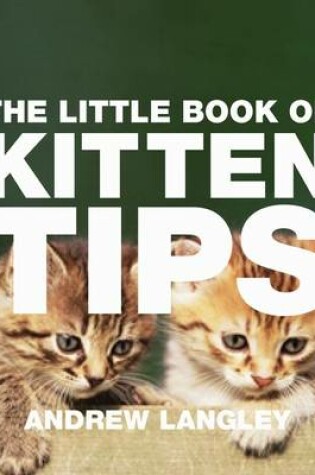 Cover of The Little Book of Kitten Tips