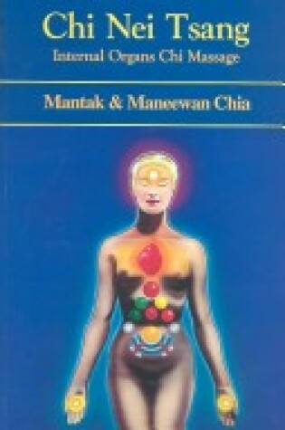 Cover of Chi Nei Tsang Internal Organs Chi Massage