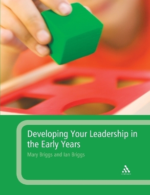 Book cover for Developing Your Leadership in the Early Years