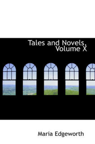 Cover of Tales and Novels, Volume X