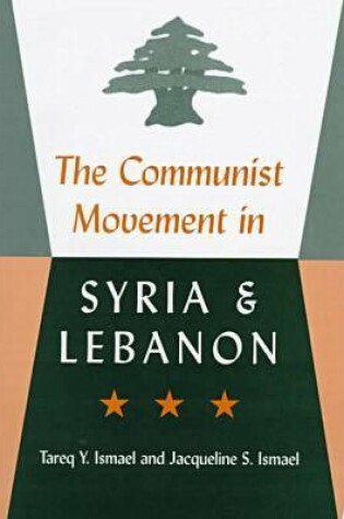 Cover of The Communist Movement in Syria and Lebanon