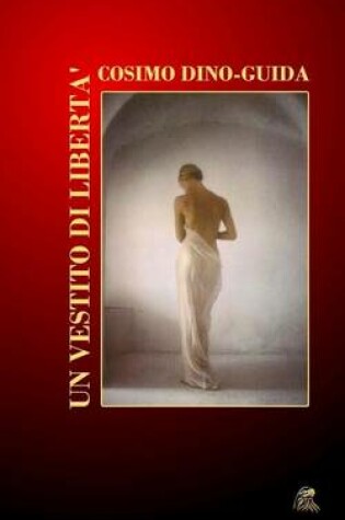 Cover of Un Vestito Di Liberta' - II Edizione