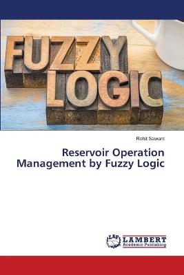 Book cover for Reservoir Operation Management by Fuzzy Logic