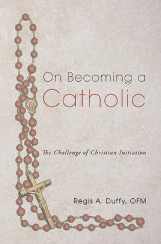 Cover of On Becoming a Catholic