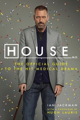 Book cover for House M.D. The Official Guide to the Hit Medical Drama