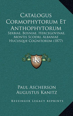 Book cover for Catalogus Cormophytorum Et Anthophytorum