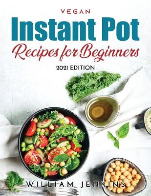 Book cover for Vegan Instant Pot Recipes for Beginners
