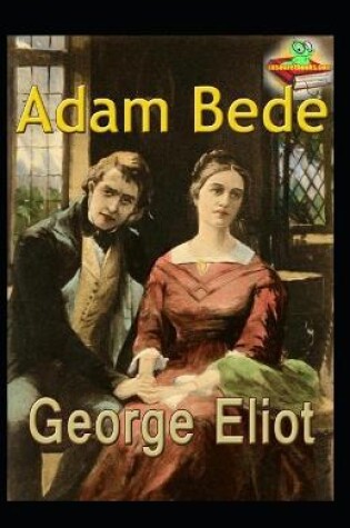 Cover of Adam Bede (Illustarted)