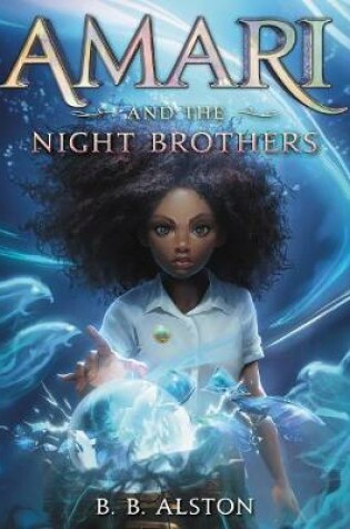 Cover of Amari and the Night Brothers