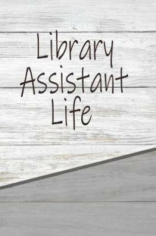 Cover of Library Assistant Life