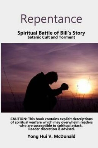 Cover of Repentance, Spiritual Battle of Bill's Story