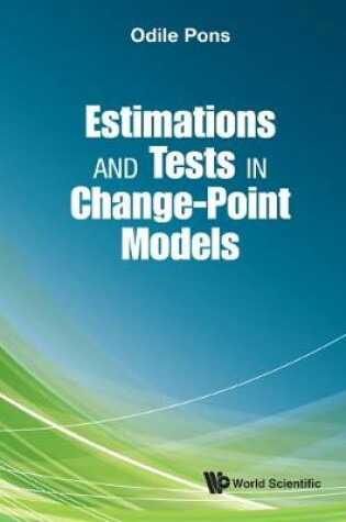 Cover of Estimations And Tests In Change-point Models