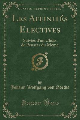 Book cover for Les Affinités Electives