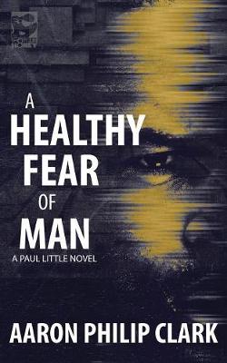 Cover of A Healthy Fear of Man