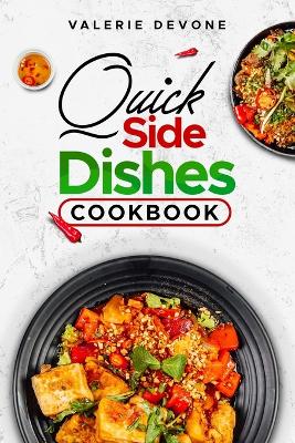 Book cover for Quick Side Dishes Cookbook