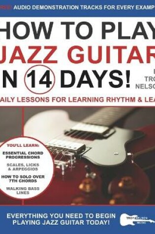 Cover of How to Play Jazz Guitar in 14 Days