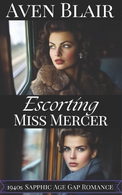 Book cover for Escorting Miss Mercer