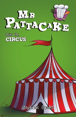 Cover of Mr Pattacake Joins the Circus