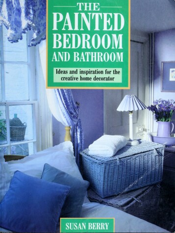 Book cover for The Painted Bedroom and Bathroom