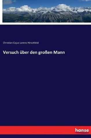 Cover of Versuch über den großen Mann