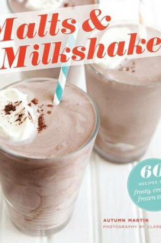 Cover of Malts & Milkshakes