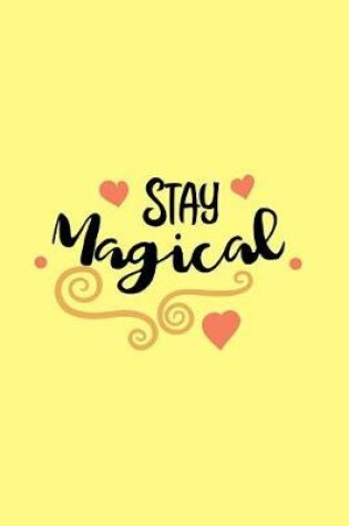 Cover of Stay Magical