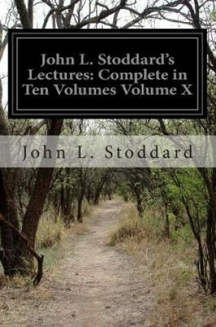 Cover of John L. Stoddard's Lectures