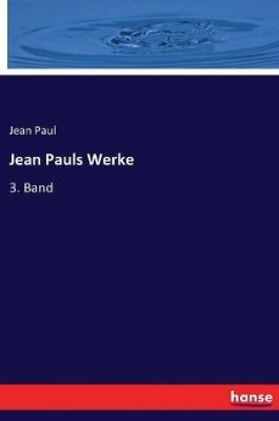 Cover of Jean Pauls Werke. Hrsg. von Paul Nerrlich