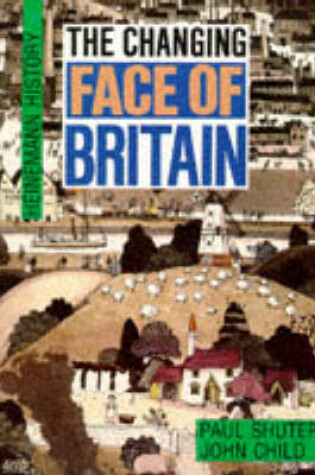 Cover of Heinemann History: The Changing Face of Britain