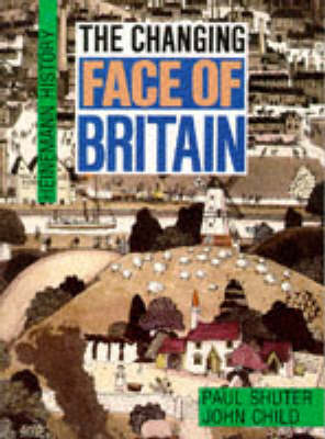 Book cover for Heinemann History: The Changing Face of Britain