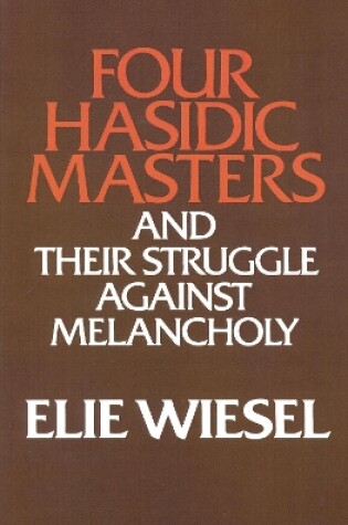 Cover of Four Hasidic Masters and their Struggle against Melancholy