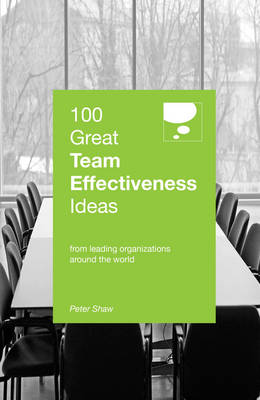 Book cover for 100 Great Team Effectiveness Ideas