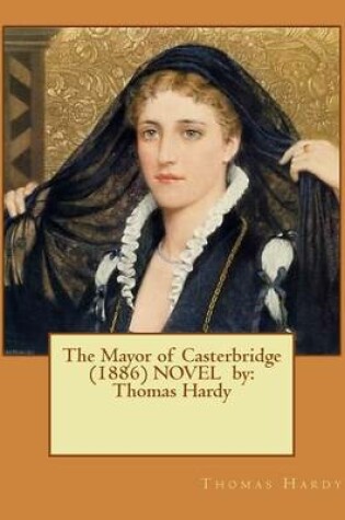 Cover of The Mayor of Casterbridge (1886) NOVEL by