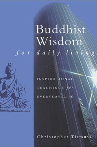 Cover of Buddhist Wisdom Daily Living