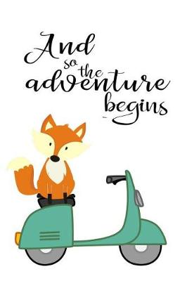 Book cover for And So the Adventure Begins