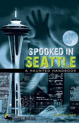 Book cover for Spooked in Seattle