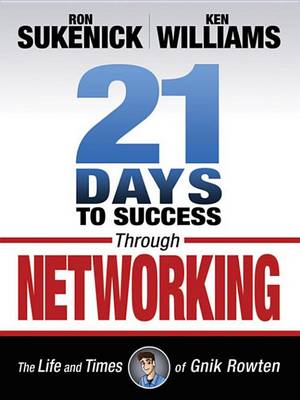 Book cover for 21 Days to Success Through Networking