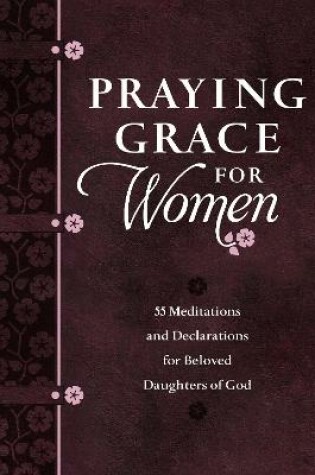 Cover of Praying Grace for Women